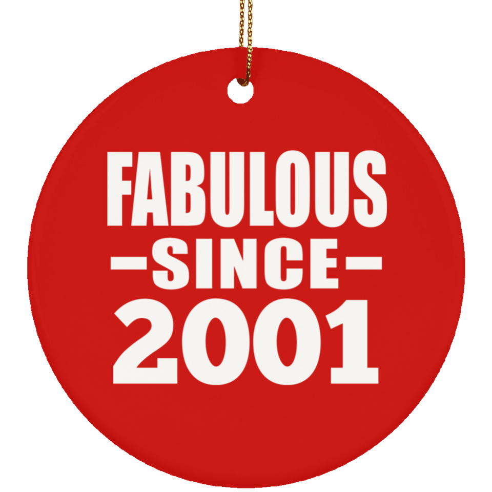 23rd Birthday Fabulous Since 2001 - Circle Ornament