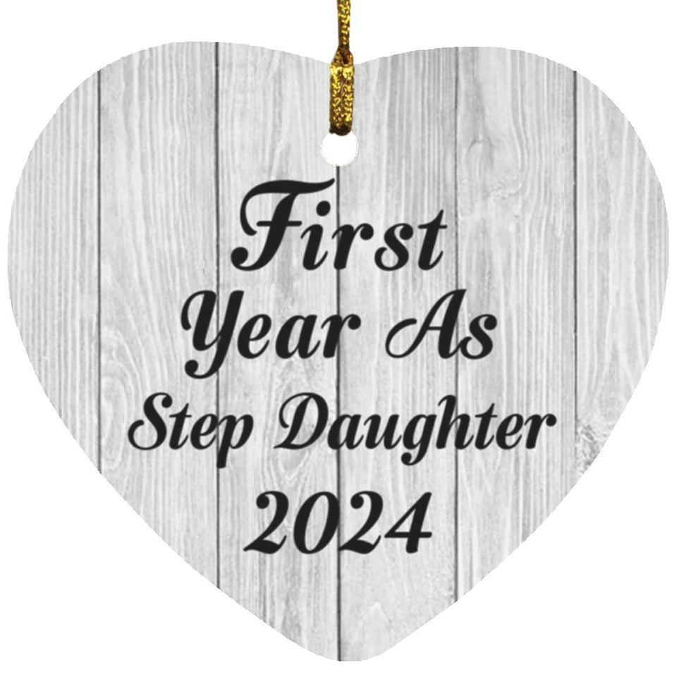 First Year As Step Daughter 2024 - Heart Ornament F