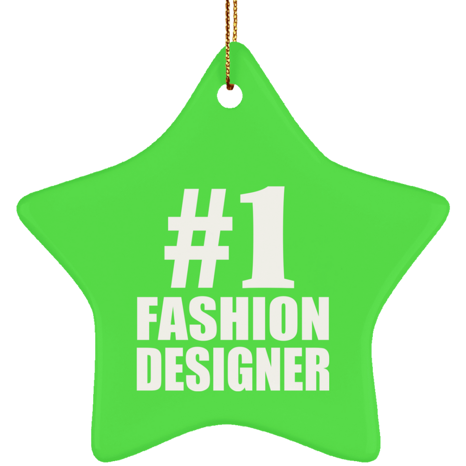 Number One #1 Fashion Designer - Star Ornament