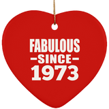 51st Birthday Fabulous Since 1973 - Heart Ornament