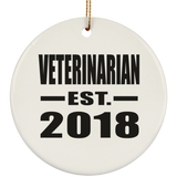 Veterinarian Established EST. 2018 - Circle Ornament