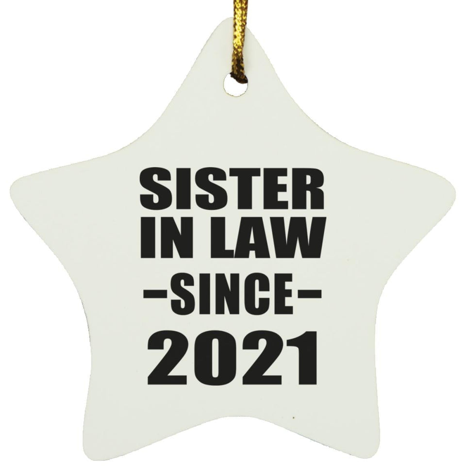 Sister In Law Since 2021 - Star Ornament