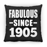 119th Birthday Fabulous Since 1905 - Throw Pillow Black