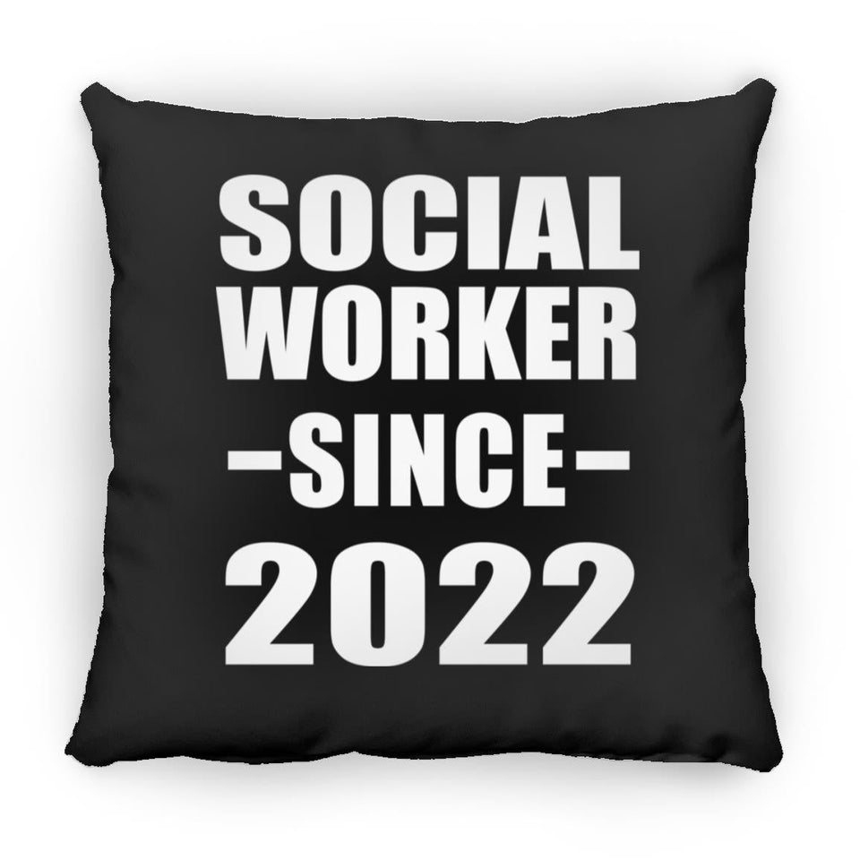 Social Worker Since 2022 - Throw Pillow Black