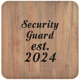 Security Guard Established Est. 2024 - Drink Coaster C