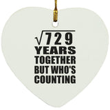27th Anniversary Square Root of 729 Years Who's Counting - Heart Ornament