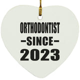 Orthodontist Since 2023 - Heart Ornament