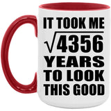66th Birthday Took Square Root of 4356 Years To Look Good - 15oz Accent Mug Red