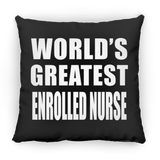 World's Greatest Enrolled Nurse - Throw Pillow Black