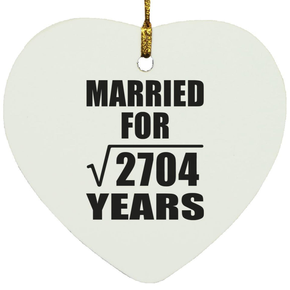 52nd Anniversary Married For Square Root of 2704 Years - Heart Ornament