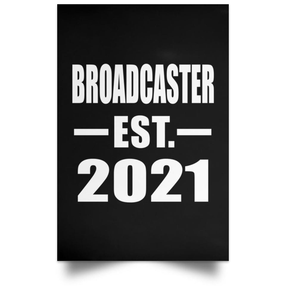 Broadcaster Established EST. 2021 - Poster Portrait