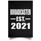Broadcaster Established EST. 2021 - Poster Portrait