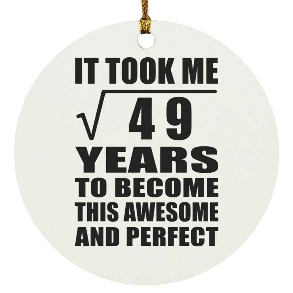 7th Birthday Took Square Root of 49 Years To Awesome - Circle Ornament