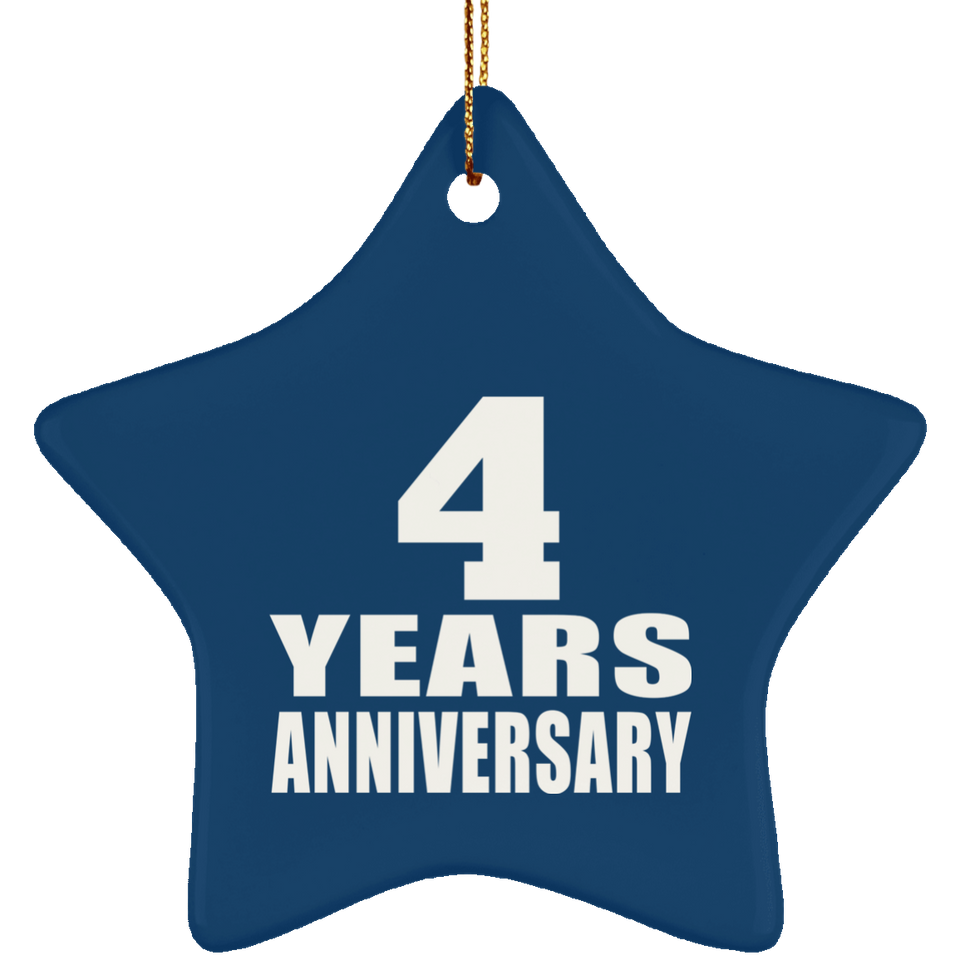 4th Anniversary 4 Years - Star Ornament