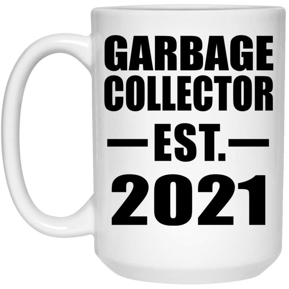 Garbage Collector Established EST. 2021 - 15oz Coffee Mug