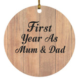 First Year As Mum & Dad - Circle Ornament C