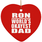 Ron World's Okayest Dad - Heart Ornament