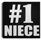 Number One #1 Niece - Canvas Square