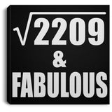 47th Birthday Square Root of 2209 & Fabulous - Canvas Square