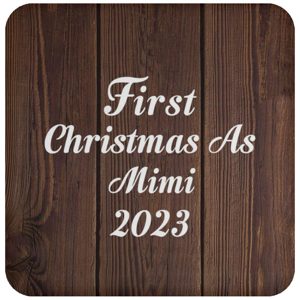 First Christmas As Mimi 2023 - Drink Coaster D