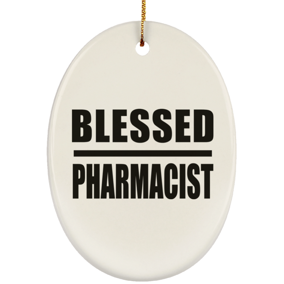 Blessed Pharmacist - Oval Ornament