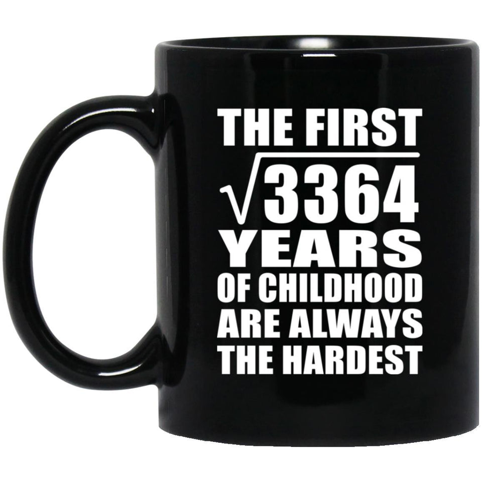 58th Birthday Square Root of 3364 Years of Childhood - 11oz Coffee Mug Black