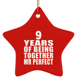 9th Anniversary 9 Years Of Being Mr Perfect - Star Ornament