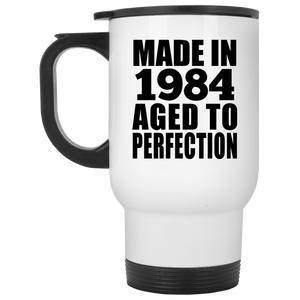 40th Birthday Made In 1984 Aged to Perfection - White Travel Mug