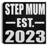 Step Mum Established EST. 2023 - Canvas Square