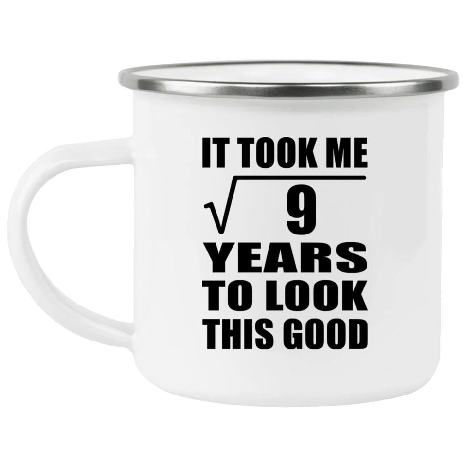 3rd Birthday Took Square Root of 9 Years To Look Good - 12oz Camping Mug