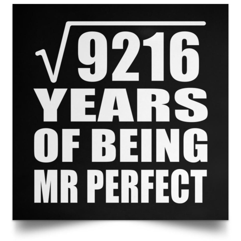 96th Anniversary Square Root of 9216 Years of Mr Perfect - Poster Square