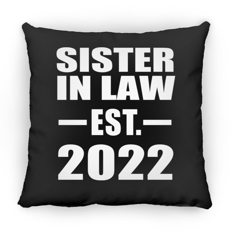 Sister In Law Established EST. 2022 - Throw Pillow Black