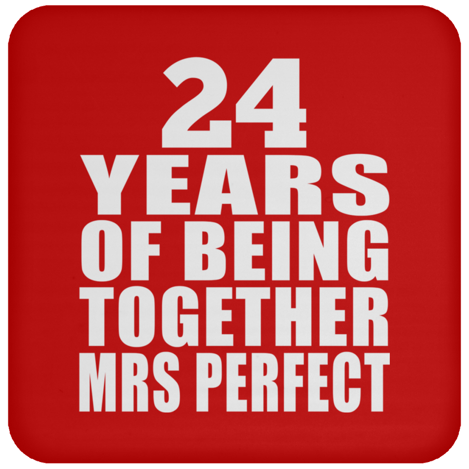 24th Anniversary 24 Years Of Being Mrs Perfect - Drink Coaster