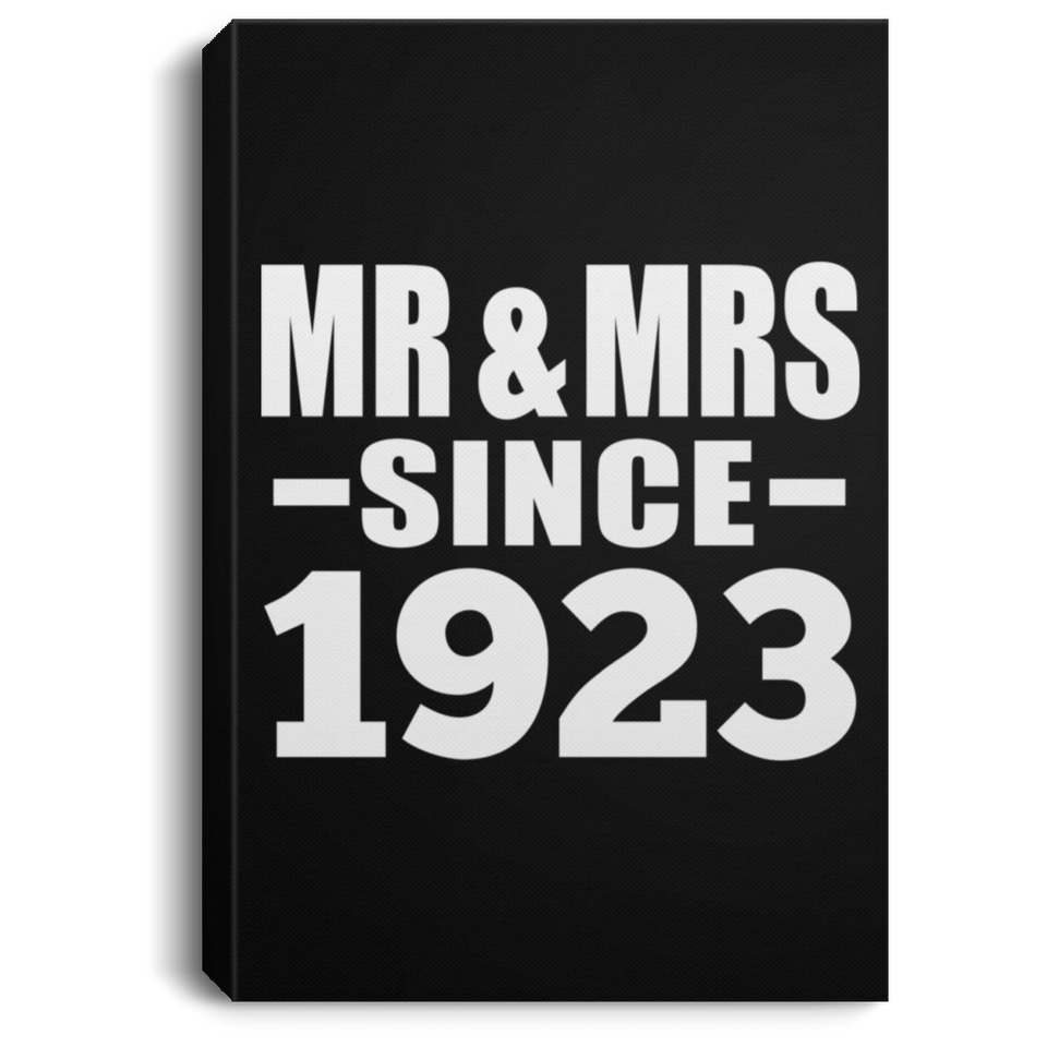 101st Anniversary Mr & Mrs Since 1923 - Canvas Portrait