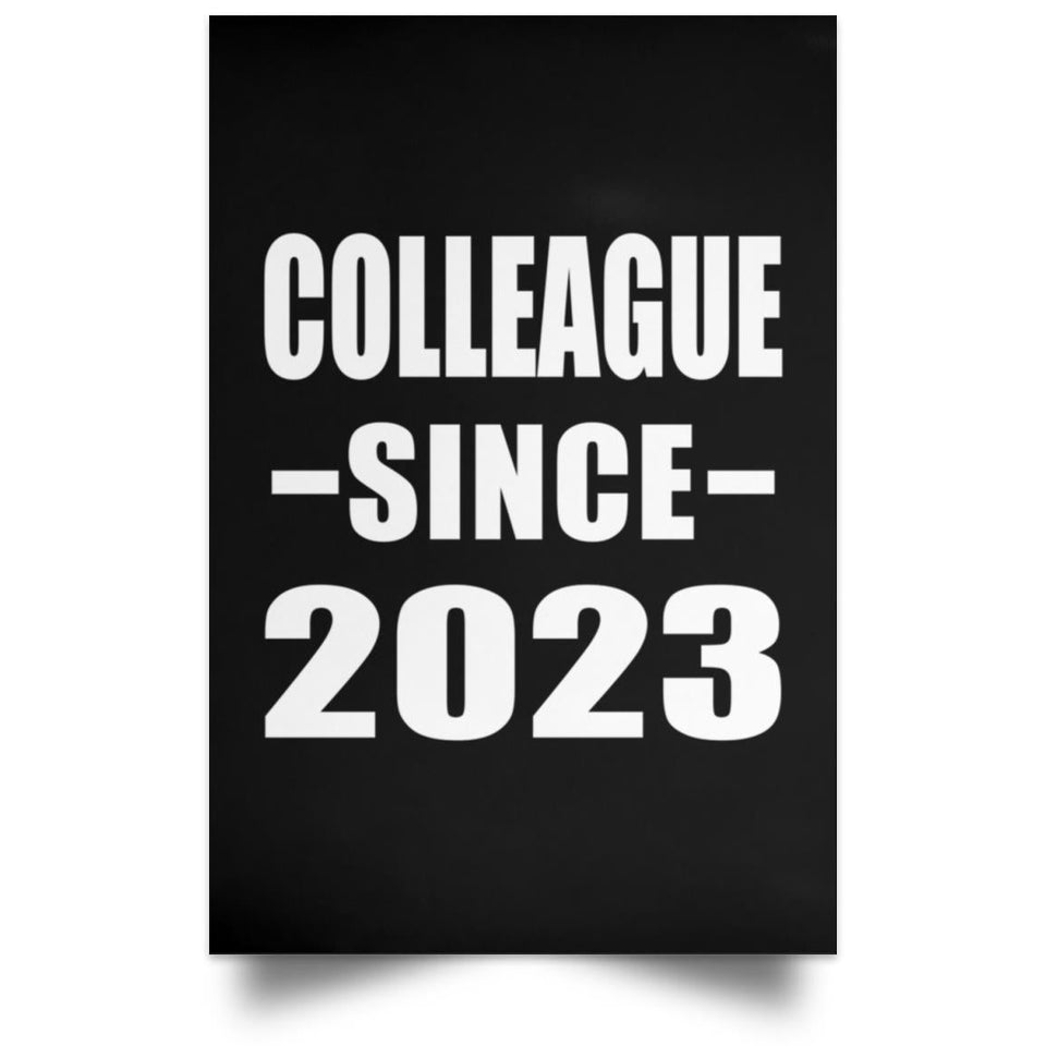 Colleague Since 2023 - Poster Portrait