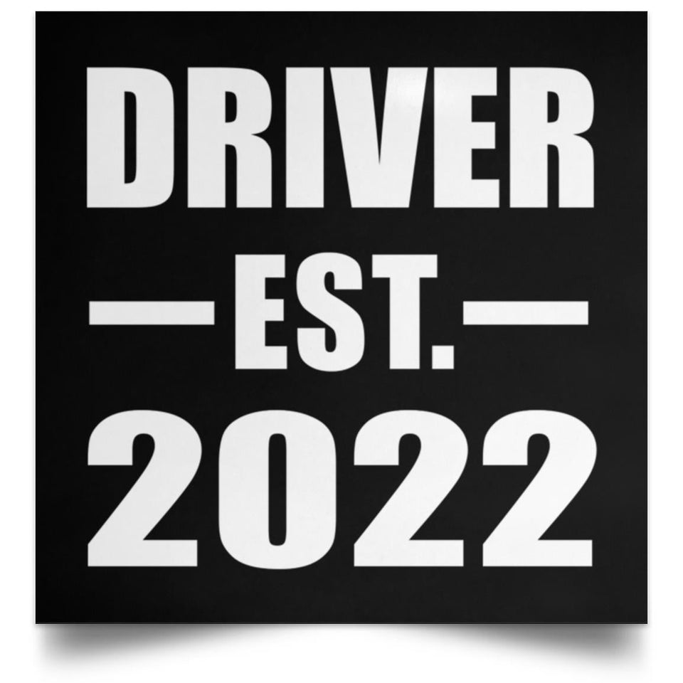 Driver Established EST. 2022 - Poster Square