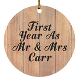 First Year As Mr & Mrs Carr - Circle Ornament C