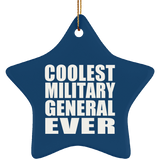 Coolest Military General Ever - Star Ornament