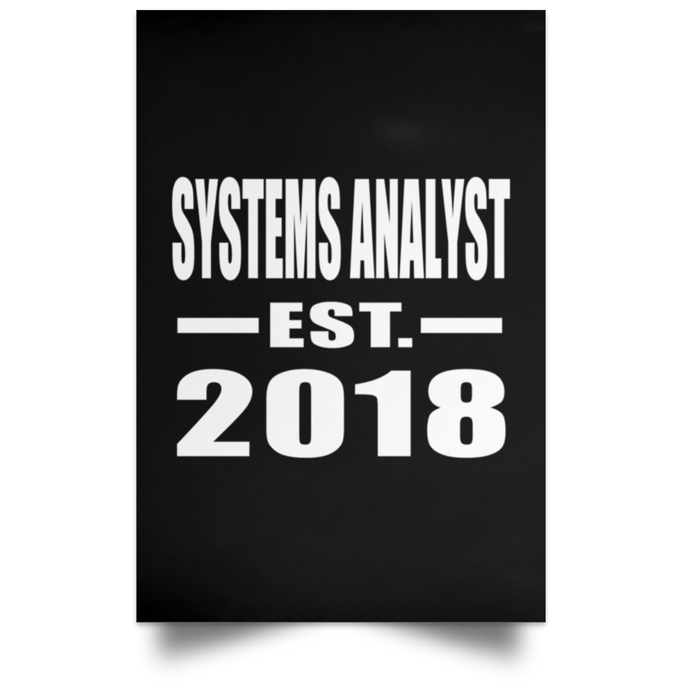 Systems Analyst Established EST. 2018 - Poster Portrait