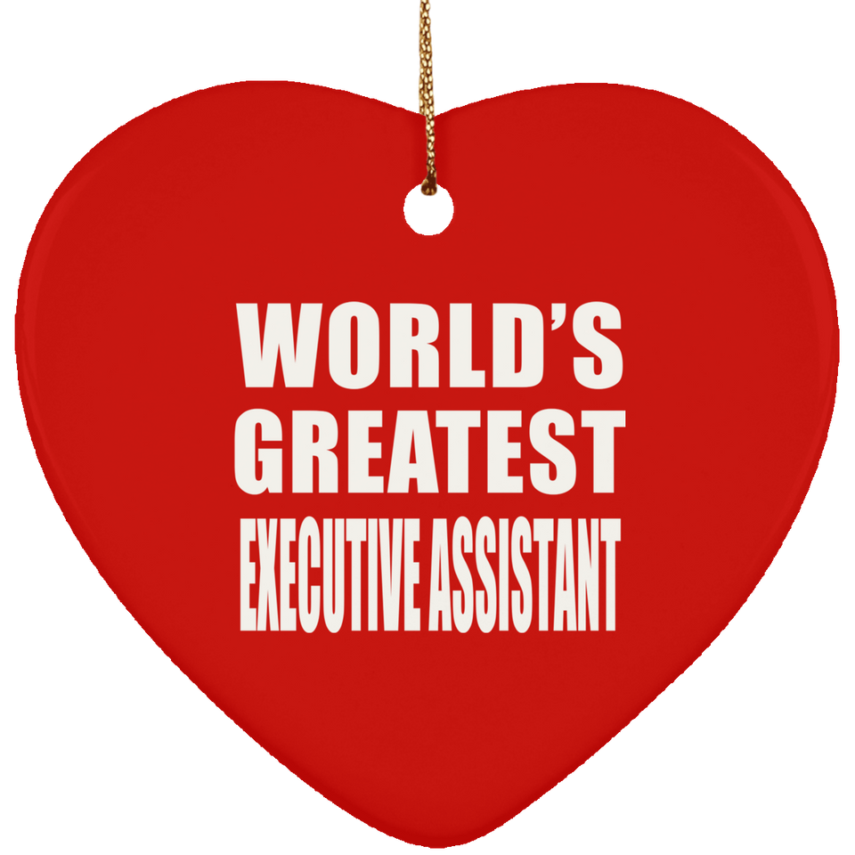 World's Greatest Executive Assistant - Heart Ornament