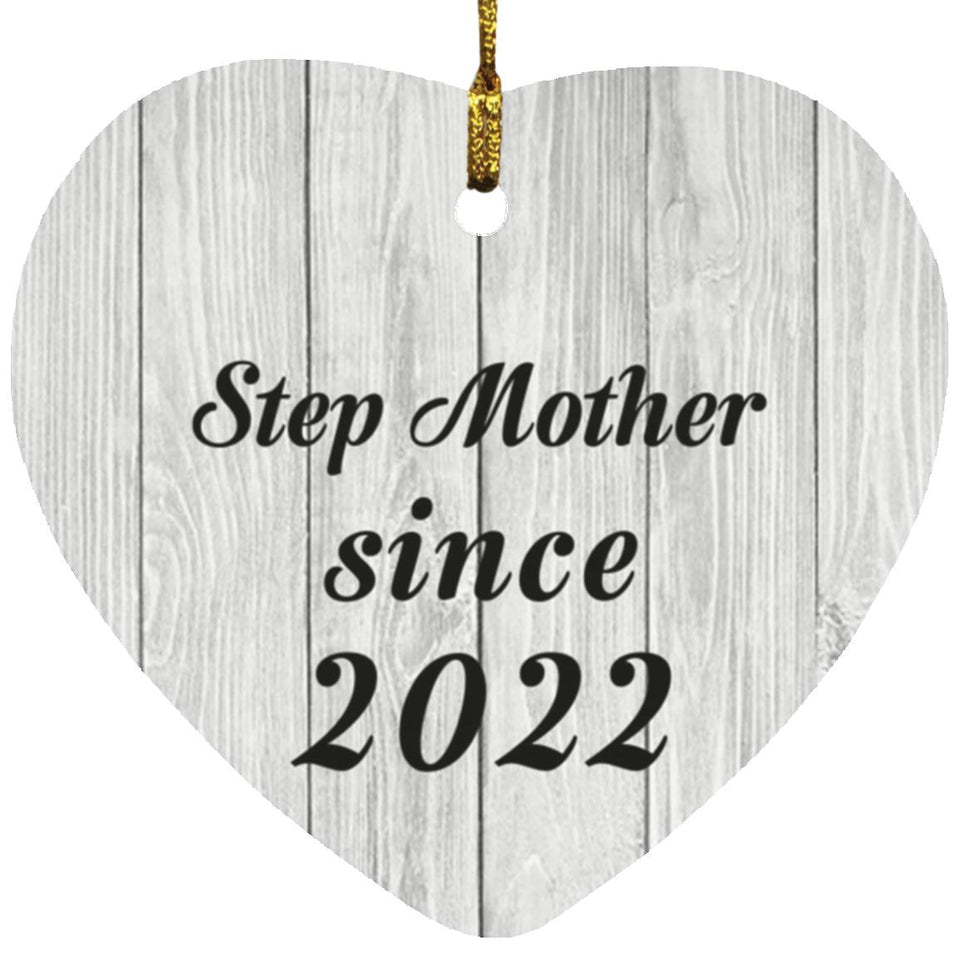 Step Mother Since 2022 - Heart Ornament F