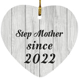 Step Mother Since 2022 - Heart Ornament F