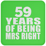59th Anniversary 59 Years Of Being Mrs Right - Drink Coaster
