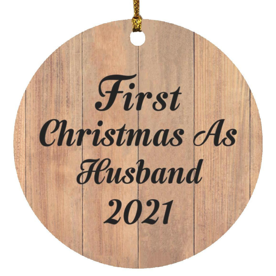 First Christmas As Husband 2021 - Circle Ornament C