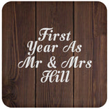 First Year As Mr & Mrs Hill - Drink Coaster D