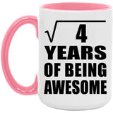 2nd Birthday Square Root of 4 Years of Being Awesome - 15oz Accent Mug Pink
