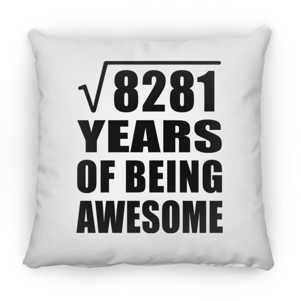 91st Birthday Square Root of 8281 Years of Being Awesome - Throw Pillow