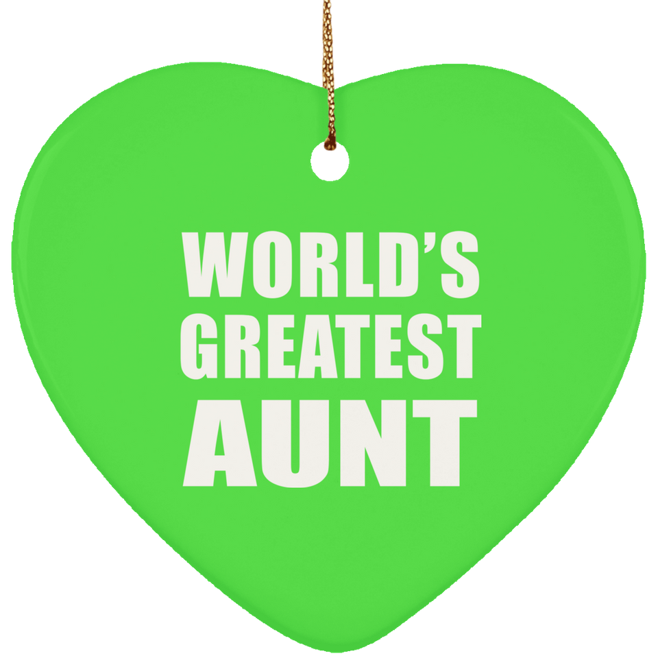 World's Greatest Aunt - Heart Ornament