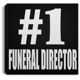 Number One #1 Funeral Director - Canvas Square