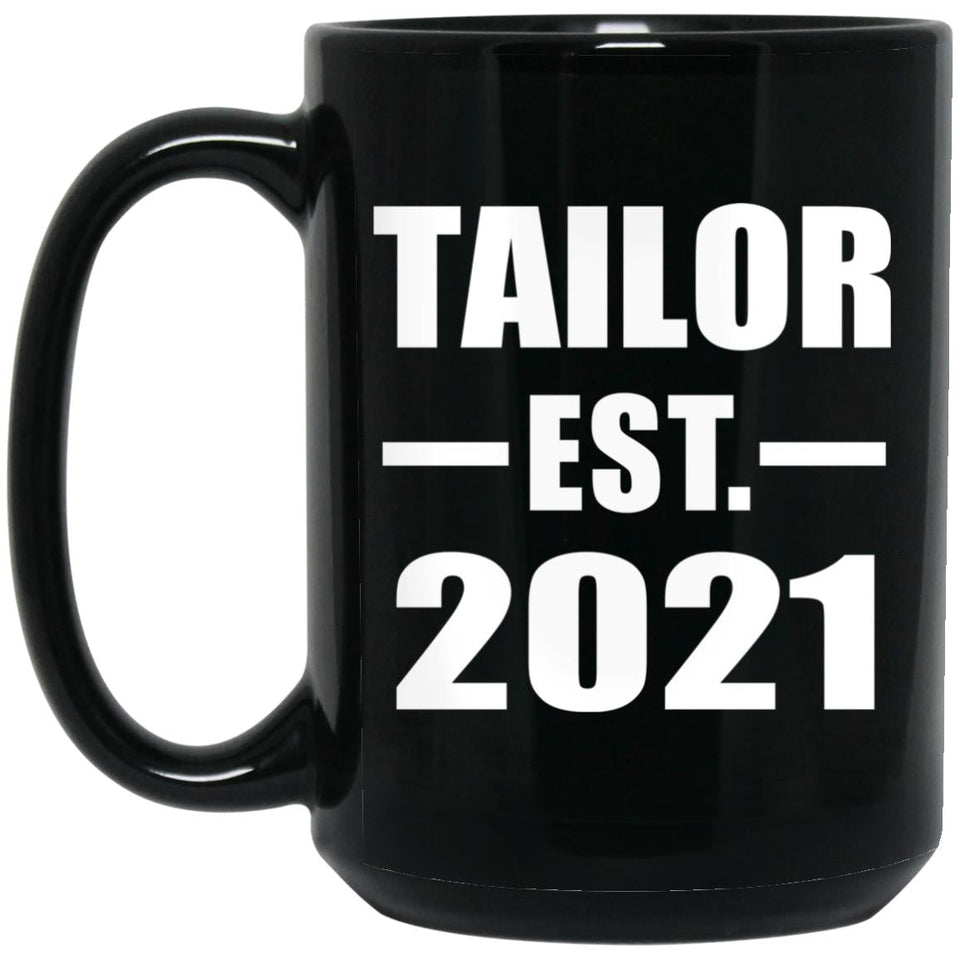 Tailor Established EST. 2021 - 15oz Coffee Mug Black